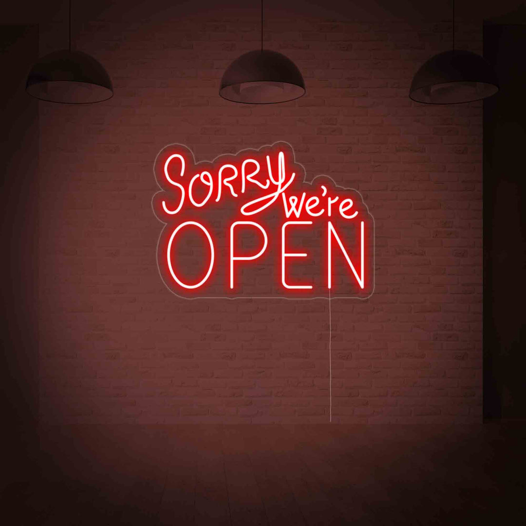 "Sorry We Are Open" Neonkyltti