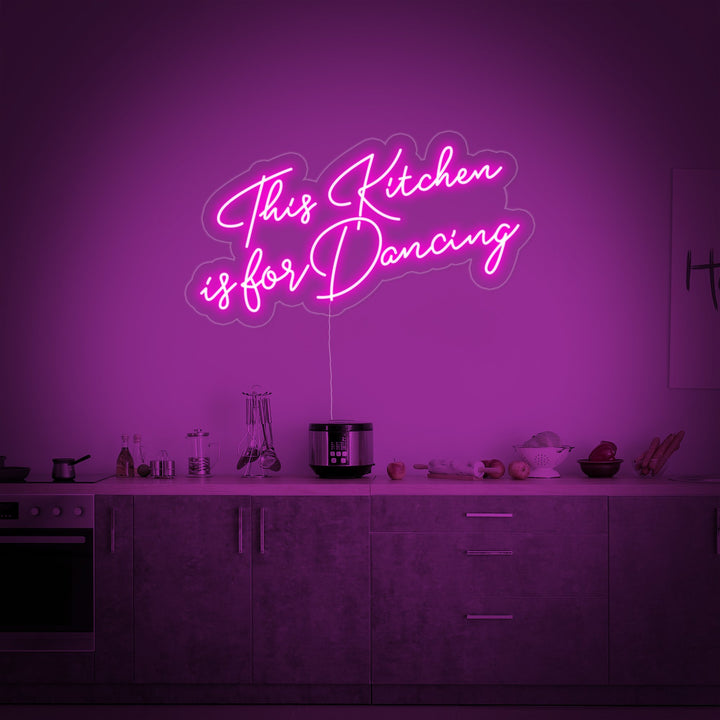 "This Kitchen Is-For Dancing" Neonkyltti