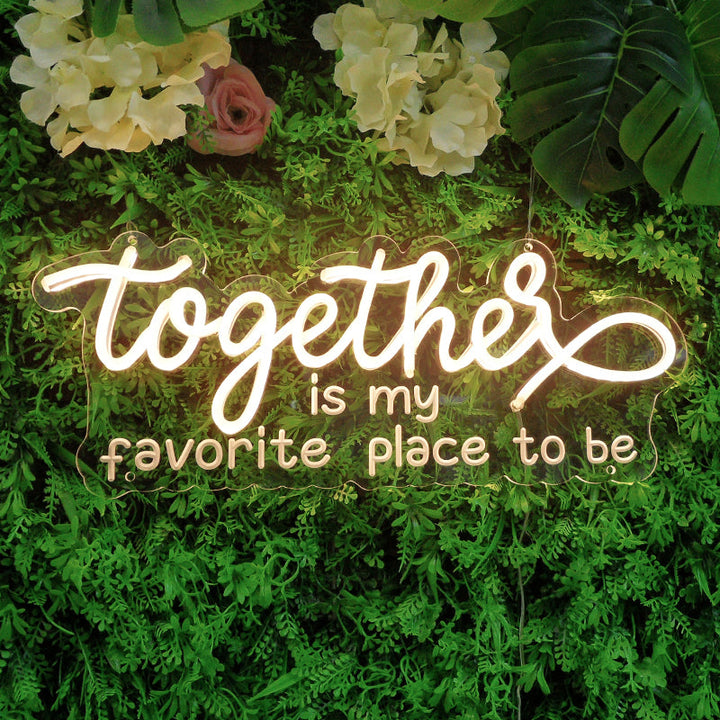 "Together Is My Favorite Place To Be" Pieni Neonkyltti