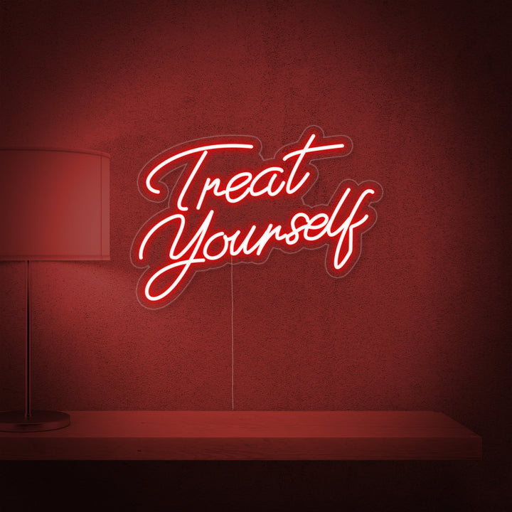 "Treat Yourself" Neonkyltti