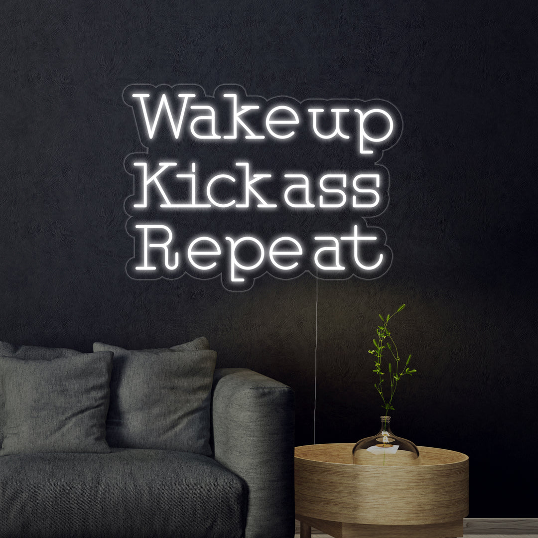 "Wake Up Kick Ass Repeat" Neonkyltti