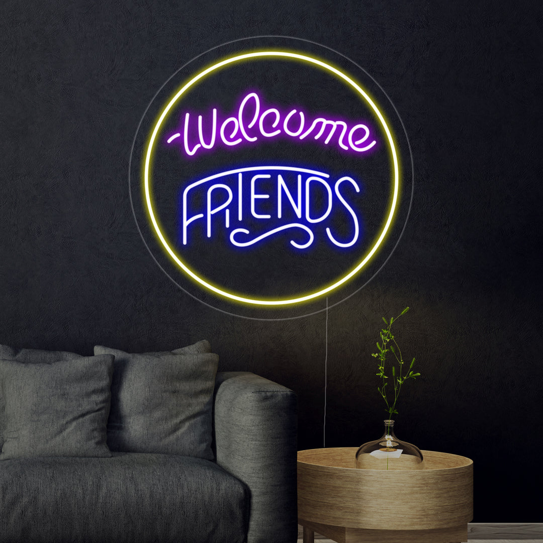 "Welcome Friends" Neonkyltti