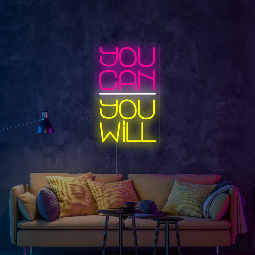 "You Can You Will" Neonkyltti