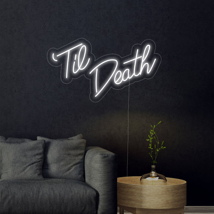 "Til Death" Neonkyltti
