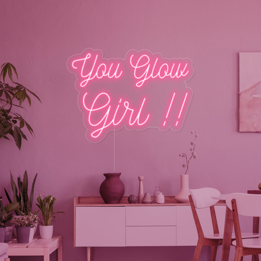"You Glow Girl" Neonkyltti